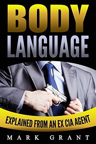 Body Language Explained By An Ex Cia Agent How To Read People S Mind