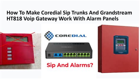 How To Program Coredial Sip Trunks And Grandstream Ht818 Voip Gateway