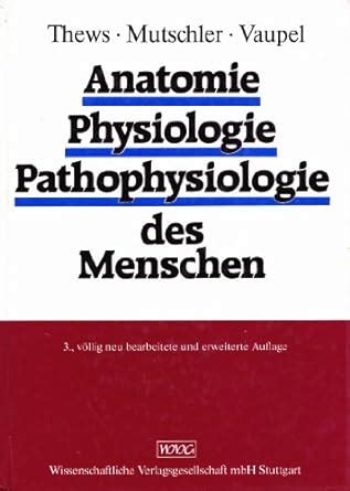 Anatomie Physiologie Pathophysiologie Des Menschen Unbekannt