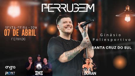 Show Ferrugem Em Santa Cruz Do Sul Evento On