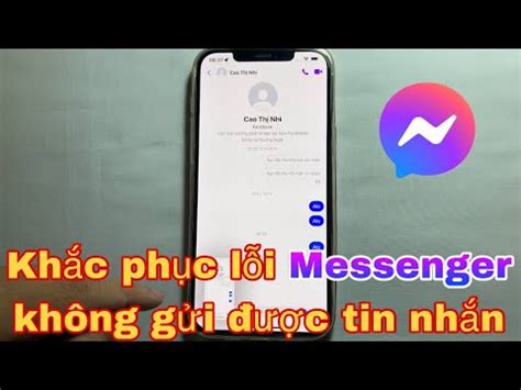 Cách khắc phục lỗi messenger không gửi được tin nhắn trên điện thoại 18