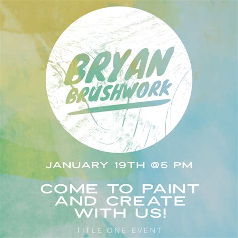 Join Us For Bryan Brushwork Bryan County Middle High School
