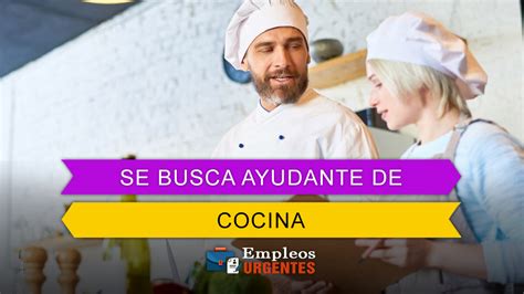 Se Necesita Ayudante De Cocina Para Importante Cadena Gastron Mica