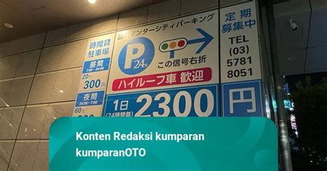Di Indonesia Minimal Rp 5 Ribu Parkir Mobil Di Jepang Bisa Ratusan