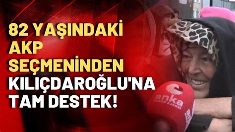 82 yaşındaki eski AKP seçmeninden yağmura rağmen Kılıçdaroğlu na