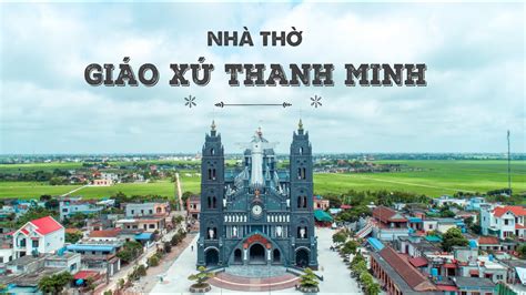 Nhà Thờ Giáo Xứ Thanh Minh Giáo Phận Thái Bình Flycam 4K YouTube