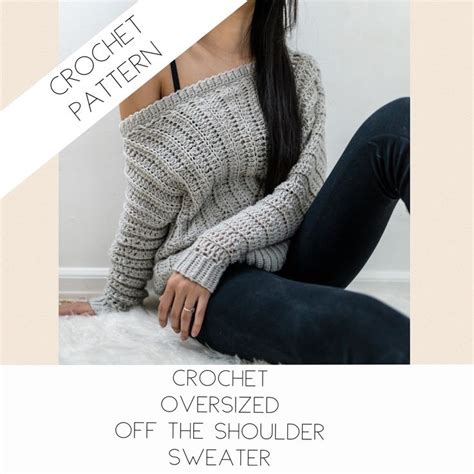 Crochet Pattern Crochet Oversized Off The Shoulder Sweater Etsy Sweater Pattern Shoulder