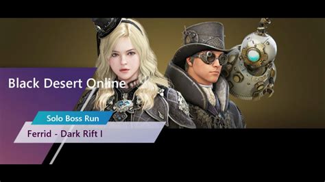 Black Desert Online Ferrid Dark Rift I YouTube