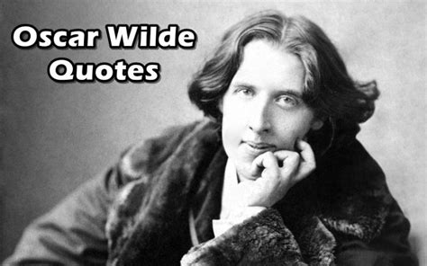 70 Meaningful Oscar Wilde Quotes On Life And Love Tiny Positive