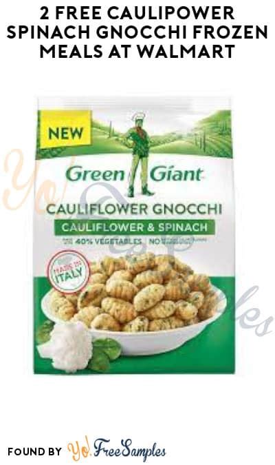 2 Free Caulipower Spinach Gnocchi Frozen Meals At Walmart Ibotta