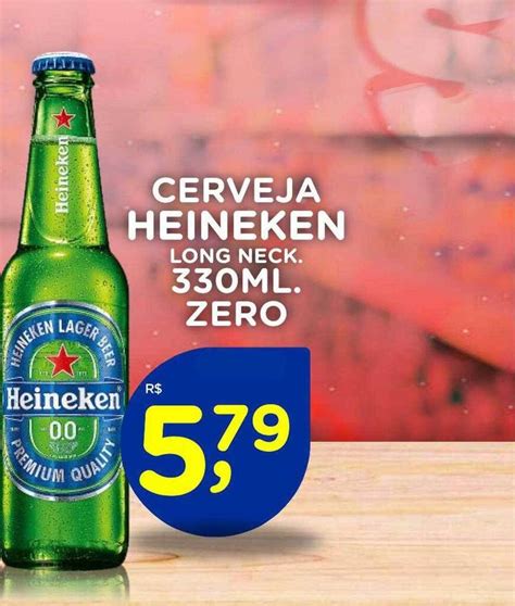 Cerveja Heineken Long Neck Oferta Na Andorinha Hipermercado