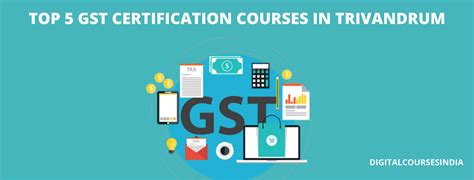 Top 5 Gst Certification Courses In Trivandrum