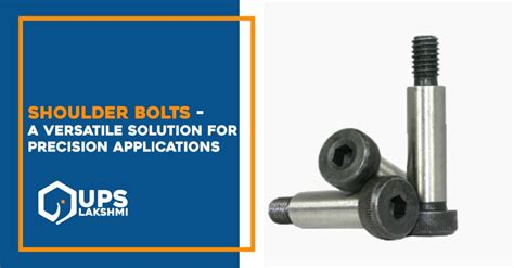 Shoulder Bolts A Versatile Solution For Precision Applications