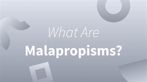 Malapropism: Clear Explanation and Funny Examples