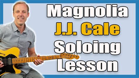 J.J. Cale Magnolia Soloing Lesson