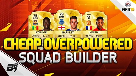 FIFA 16 CHEAP OVERPOWERED BPL SQUAD BUILDER YouTube