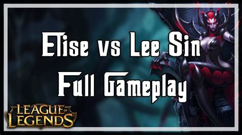 [league Of Legends] Elise Vs Lee Sin Jungle Ranked Gameplay