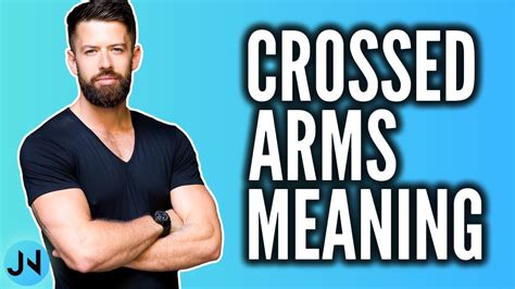 What Does Crossing Your Arms Mean Body Language Tip Youtube