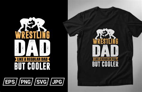 Wrestling Dad Like A Regular Dad T Shirt Graphic By Gfxexpertteam