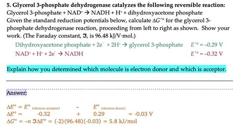 Solved 5 Glycerol 3 Phosphate Dehydrogenase Catalyzes The Following Reversible Reaction