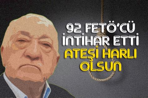 Habervitrini Müthiş istatistikler 92 FETÖ cü intihar etti