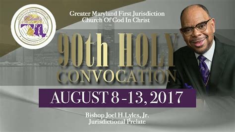 8 13 17 Greater MD 1st Jurisdiction 90th Holy Convocation YouTube