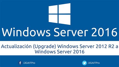 Actualizaci N Upgrade Windows Server R A Windows Server