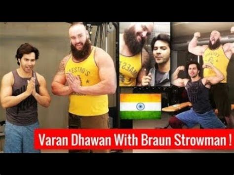 Varun Dhawan Workout With Wwe Superstar Braun Stroman Youtube