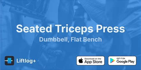 Seated Triceps Press Liftlog