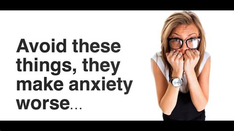 10 Habits That Make Anxiety Worse And How To Avoid Having Them Youtube