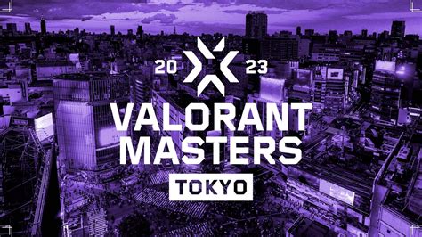 Valorant Todos Los Equipos Clasificados Al Vct Masters De Tokio