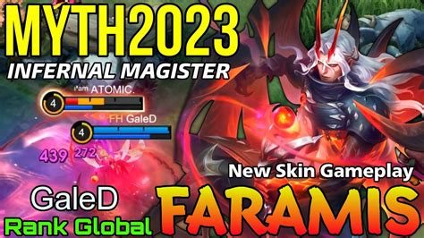 Infernal Magister Faramis New Myth2023 Skin Gameplay Top Global Faramis By Galed Mobile