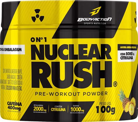 Pré Treino Nuclear Rush 100g Sabor Abacaxi Bodyaction Amazon br