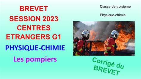 Brevet Session Centres Trangers G Physique Chimie Les Pompiers