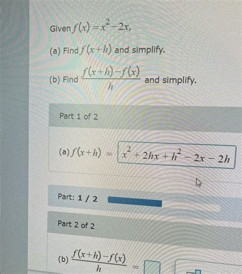 Solved Given Fxx2−2x A Find Fxh And Simplify B