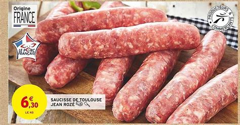 Promo Saucisse De Toulouse Jean Rozé chez Intermarché iCatalogue fr