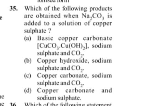 Iulislu Iuli 35 Which Of The Following Products Are Obtained When Naco Is Added To A Solution