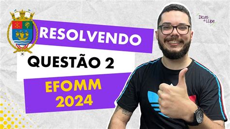 EFOMM 2023 2024 Questão 2 Prova Azul YouTube