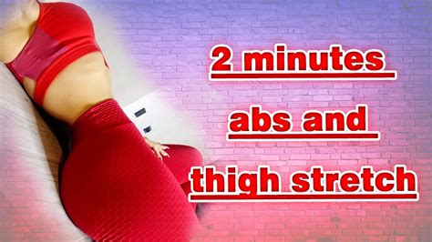 2 Minutes Abs And Thigh Stretch Cute Sports Girl Youtube