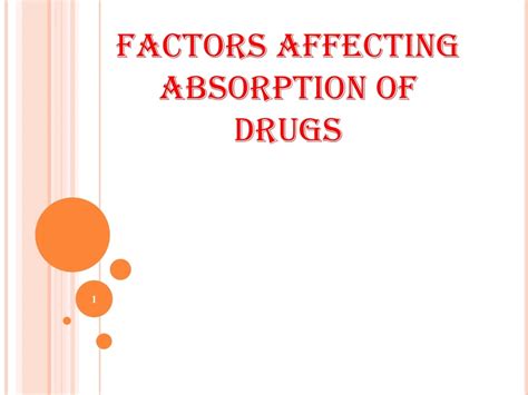 PPT FACTORS AFFECTING ABSORPTION OF DRUGS PowerPoint Presentation