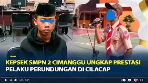 Kepsek Smpn Cimanggu Ungkap Prestasi Pelaku Perundungan Di Cilacap