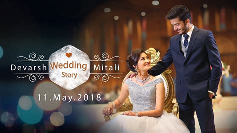 Devarsh Mitali Wedding Highlight Youtube