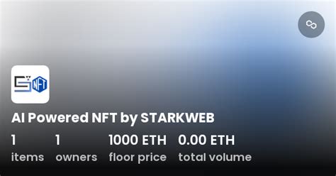 AI Powered NFT By STARKWEB Collection OpenSea