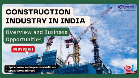 Construction Industry In India Overview And Business Opportunities