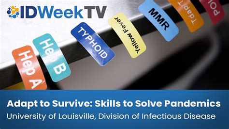 Adapt To Survive Skills To Solve Pandemics University Of Louisville Division Of Infectious