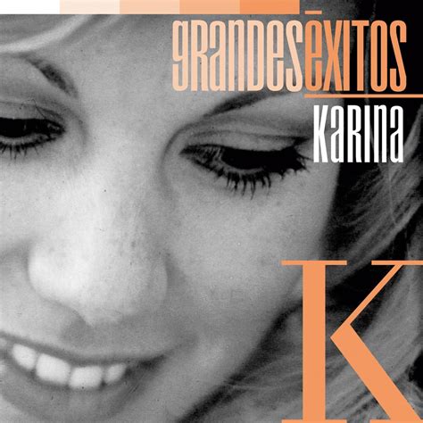 Grandes Éxitos Karina by Karina on Apple Music