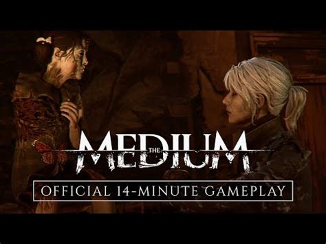 The Medium 14 minute gameplay trailer released - Geeky Gadgets