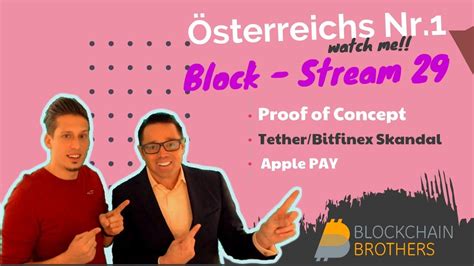 Block Stream 29 Proof of Concept Erklärung Tether Bifinex