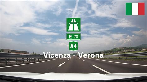 Driving In Italy Autostrada A4 E70 From Vicenza To Verona YouTube