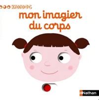 Mon Imagier Du Corps Nathalie Choux Decitre Livre